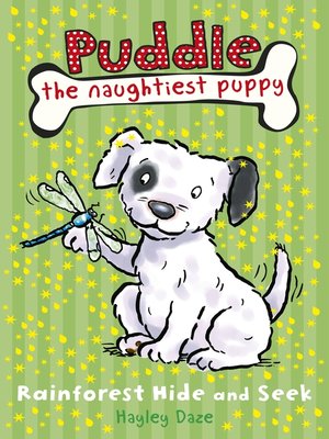 cover image of Puddle the Naughtiest Puppy:  Rainforest Hide and Seek